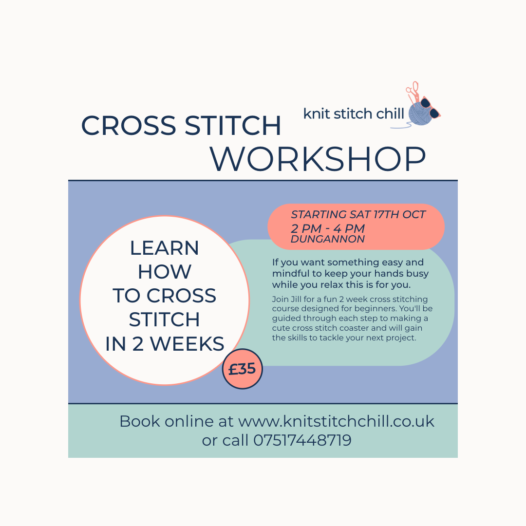 Beginner Cross Stitch Class on Saturday Afternoons: 17th Oct to 24th Oct 2026 2pm-4pm